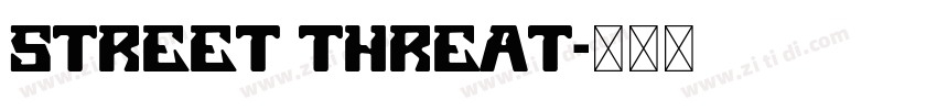 Street Threat字体转换
